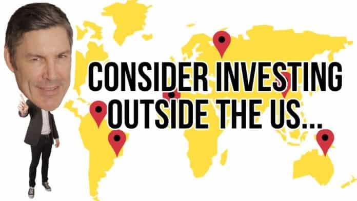 Consider Investing Outside The US