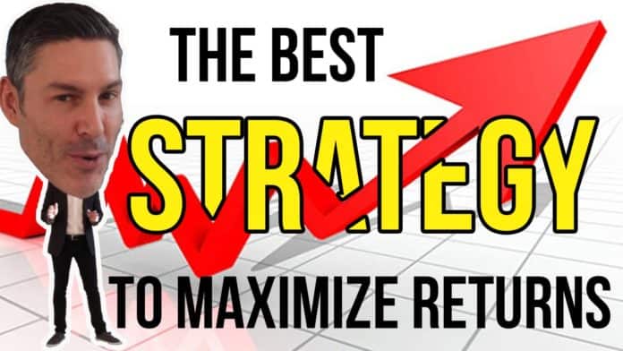 What's the best strategy to maximize returns?