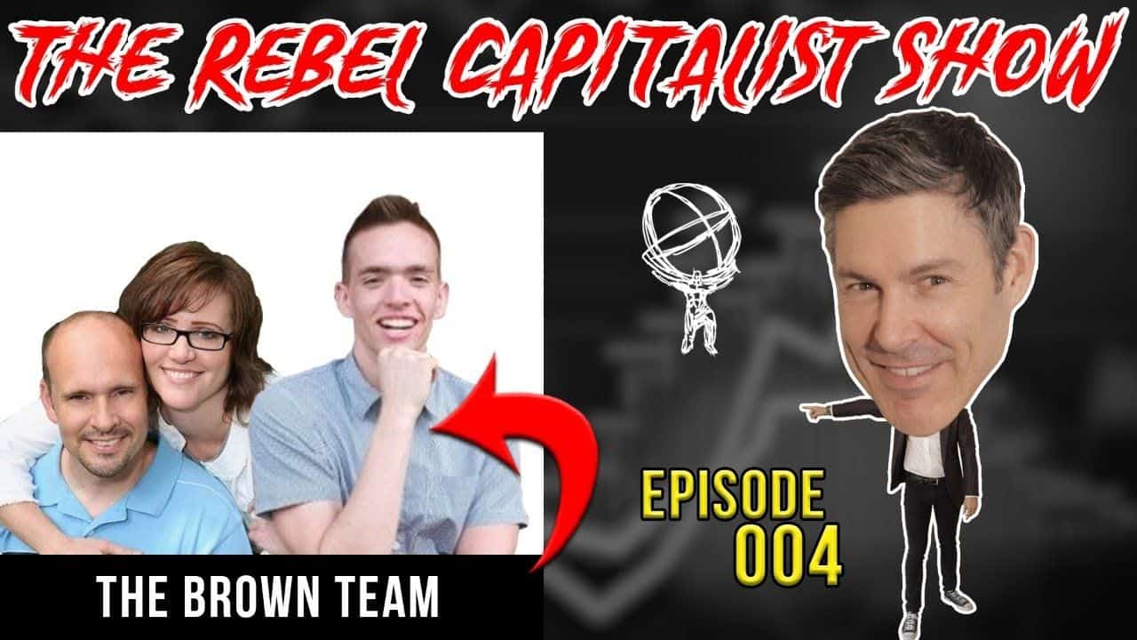 My Real Estate Agent, Christina Brown, on The REBEL CAPITALIST SHOW Ep. 004!