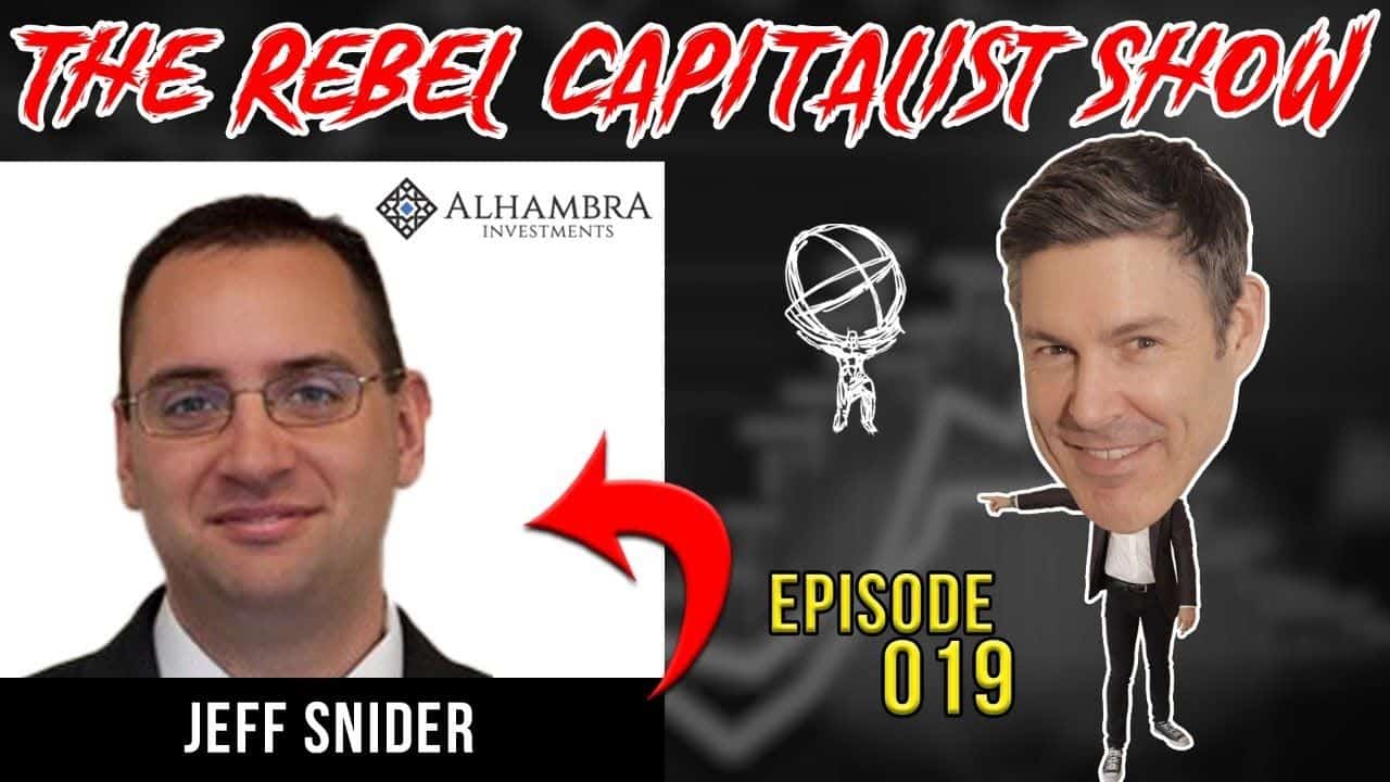 Repo Mkt/Eurodollar Expert Jeff Snider & His Insights on the Rebel Capitalist Show Ep. 19 Part 1 of 2