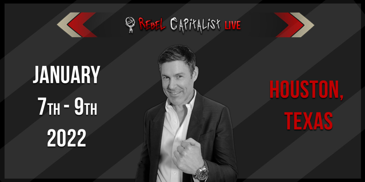 Rebel Capitalist Live Houston Texas