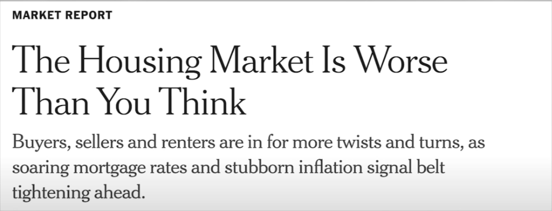 New York Times - The Housing Market Is Worse Than You Think
